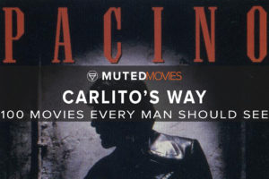 Carlito's Way Movie | Best Guy Movies