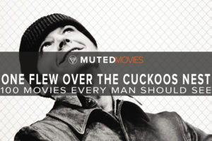 One Flew Over The Cuckoos Nest | Best Guy Movies