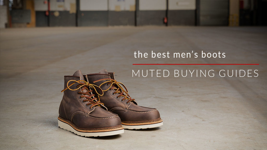 THE BEST MEN'S BOOTS – 7 BOOTS EVERY MAN SHOULD OWN - Men's Wardrobe ...
